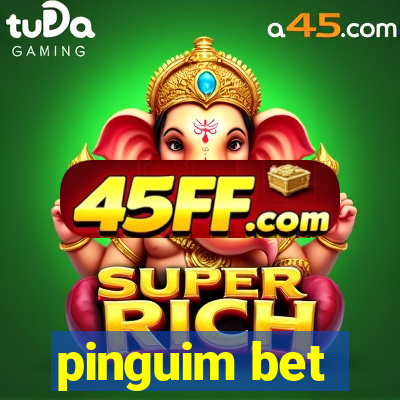pinguim bet